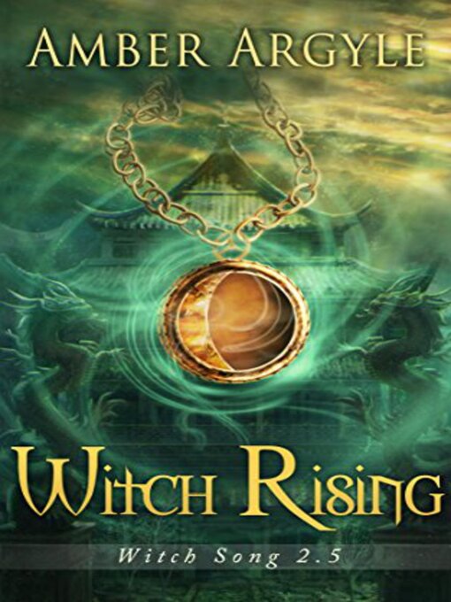 Title details for Witch Rising by Amber Argyle - Wait list